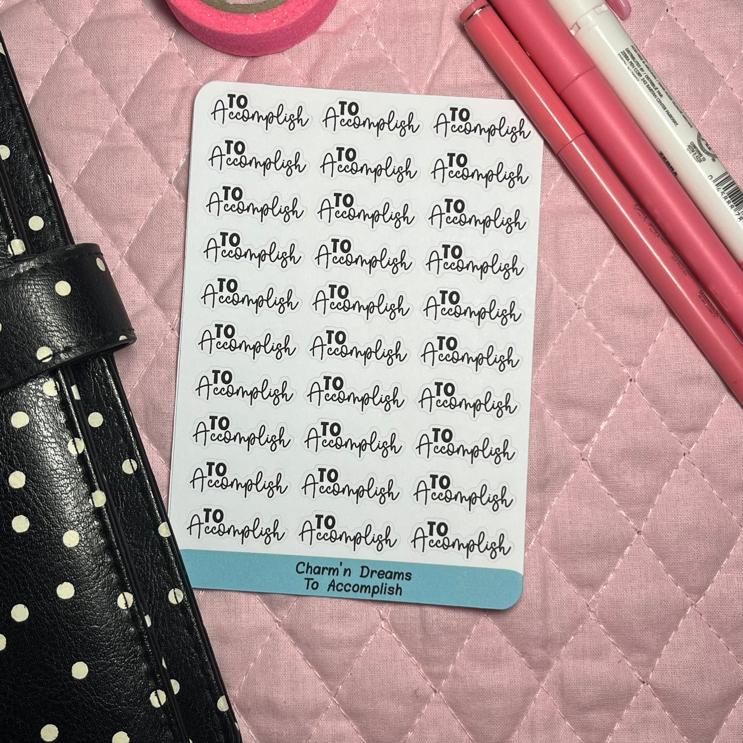 To Accomplish Functional Planner Stickers